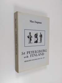 S:t Petersburg och Finland - migration och influens 1703-1917