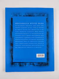 Hoitamalla hyvää oloa