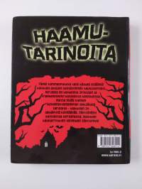 Haamutarinoita - Maailman kuuluisimmat kummitusjutut