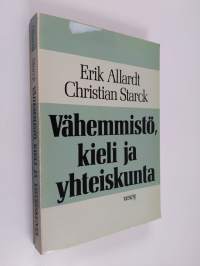 Vähemmistö, kieli ja yhteiskunta : suomenruotsalaiset vertailevasta näkökulmasta