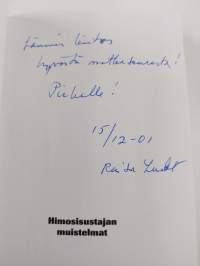 Himosisustajan muistelmat : aisti-ilottelua ja silkkilakanoita (signeerattu, tekijän omiste)