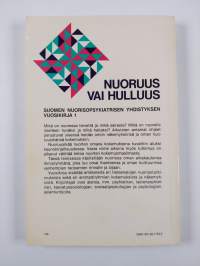 Nuoruus vai hulluus : Suomen nuorisopsykiatrisen yhdistyksen vuosikirja I 1979