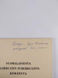 Suomalaisesta trambustin tuberkuliinikokeesta (signeerattu, tekijän omiste)