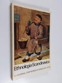 Ethnologia Scandinavica 1975 : a journal for Nordic ethnology