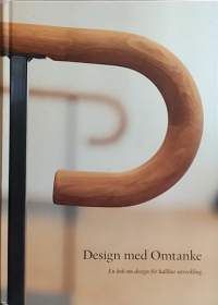 Design med Omtanke. (funktionaalinen design)