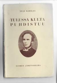 Tulessa kulta puhdistuu : Lars Olsen Skrefsrudin elämäkertaKirjaHenkilö Karilas, Yrjö, 1891-1982Suomen Lähetysseura 1929.