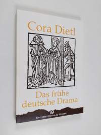 Das frühe deutsche Drama : von den Anfängen bis zum Barock (signeerattu, tekijän omiste)