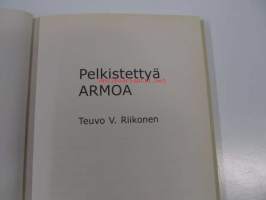 Pelkistettyä armoa