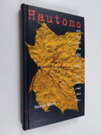 Hautomo : verkkojen filosofia