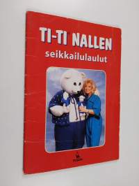 Ti-Ti Nallen seikkailulaulut