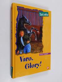 Varo, Glory!