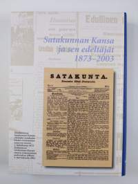 Satakunnan Kansa ja sen edeltäjät 1873-2003