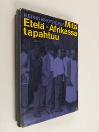 Mitä Etelä-Afrikassa tapahtuu