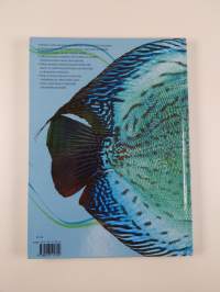 Värikäs akvaario : 200 trooppista makean veden kalaa