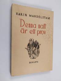 Denna natt är ett prov : dikter (signeerattu)