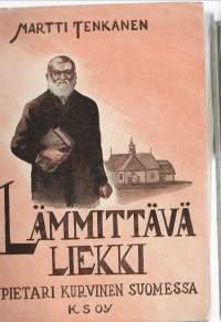 Lämmittävä liekki : Pietari Kurvinen SuomessaKirjaTenkanen, MarttiKirkkosanomat 1954.