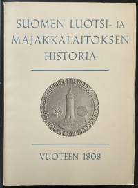 Suomen Luotsi- ja Majakkalaitoksen historia vuoteen 1808