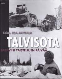 Talvisota - sataviisi taistelujen päivää, 2009. 4.p. Harvinaisia autenttisia aikalais- ja veteraanikuvauksia talvisodan taisteluista.