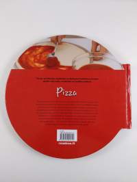 Pizza : yli 55 herkullista reseptiä pizzan ystäville