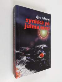 Synkkä yö, julma meri (signeerattu)