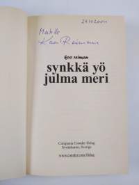 Synkkä yö, julma meri (signeerattu)