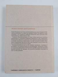 Tieteen päivistä kesäyliopistoon : Tampereen korkeakouluyhdistys 1955-1985
