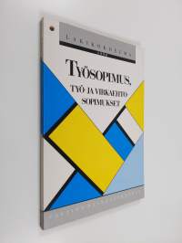 Työsopimus, työ- ja virkaehtosopimukset
