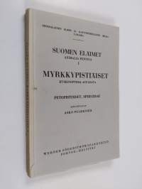 Suomen eläimet 1 : Myrkkypistiäiset ; Petopistiäiset