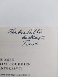 Suomen eläimet 9 : Suomen sahapistiäistoukkien ravintokasvit (signeerattu, tekijän omiste)