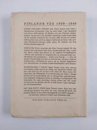 Finlands väg 1939-1940 : minnen och dagboksanteckningar från vinterkrigets tider
