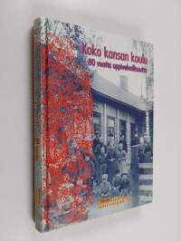 Koko kansan koulu : 80 vuotta oppivelvollisuutta : Suomen kouluhistoriallisen seuran vuosikirja 2001