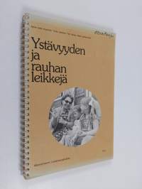 Ystävyyden ja rauhan leikkejä