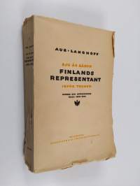 Sju år såsom Finlands representant inför tronen : minnen och anteckningar åren 1906-1913