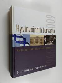 Valtiovarainministeriön historia 3 : Hyvinvoinnin turvaaja - 1966-2009