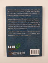 Konflikteista kehitykseen : johdatus Euroopan unionin siviilikriisinhallintaan