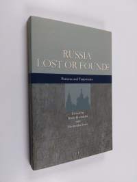 Russia lost or found : patterns and trajectories