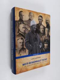 Mistä sotakenraalit tulivat : Tie Mannerheimin johtoon 1918-1939