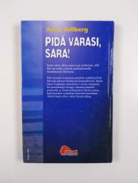 Pidä varasi, Sara!
