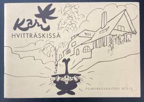 Kari Hvitträskissä - Pilapiirrosnäyttely 1972-73