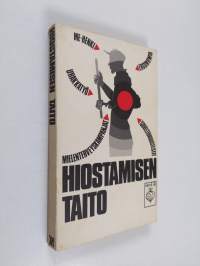 Hiostamisen taito