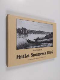 Matka Suomessa 1846