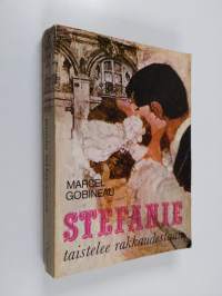 Stefanie taistelee rakkaudestaan