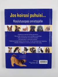 Jos koirasi puhuisi... : koulutusopas omistajalle