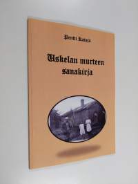 Uskelan murteen sanakirja