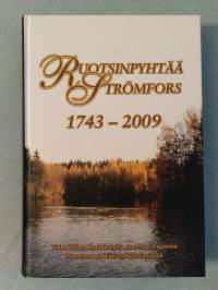 Ruotsinpyhtää - Strömfors, 1743-2009 : perinteitä ja tarinoita - traditioner och historier [ Loviisa Lovisa ]