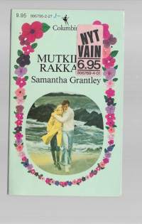 Mutkikas rakkaus/Grantley, Samantha ; Henkilö Heiskanen, Jukka, 1962-Wennerberg 1982.