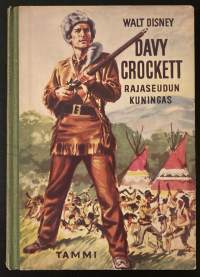 Davy Crockett - Rajaseudun kuningas