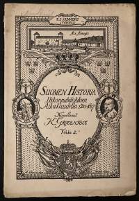 Suomen historia uskonpuhdistuksen aikakaudella 1521-1617 - Vihko 2