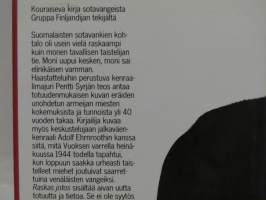 Raskas jotos - Sotavankien kertomaa