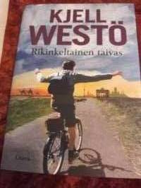 Kjell Westö/ Riikinkeltainen taivas. Kolmen sukupolven kuvaus  -60 luvulta tähän päivään. Suomennos Laura Beck. Painettu 2017.